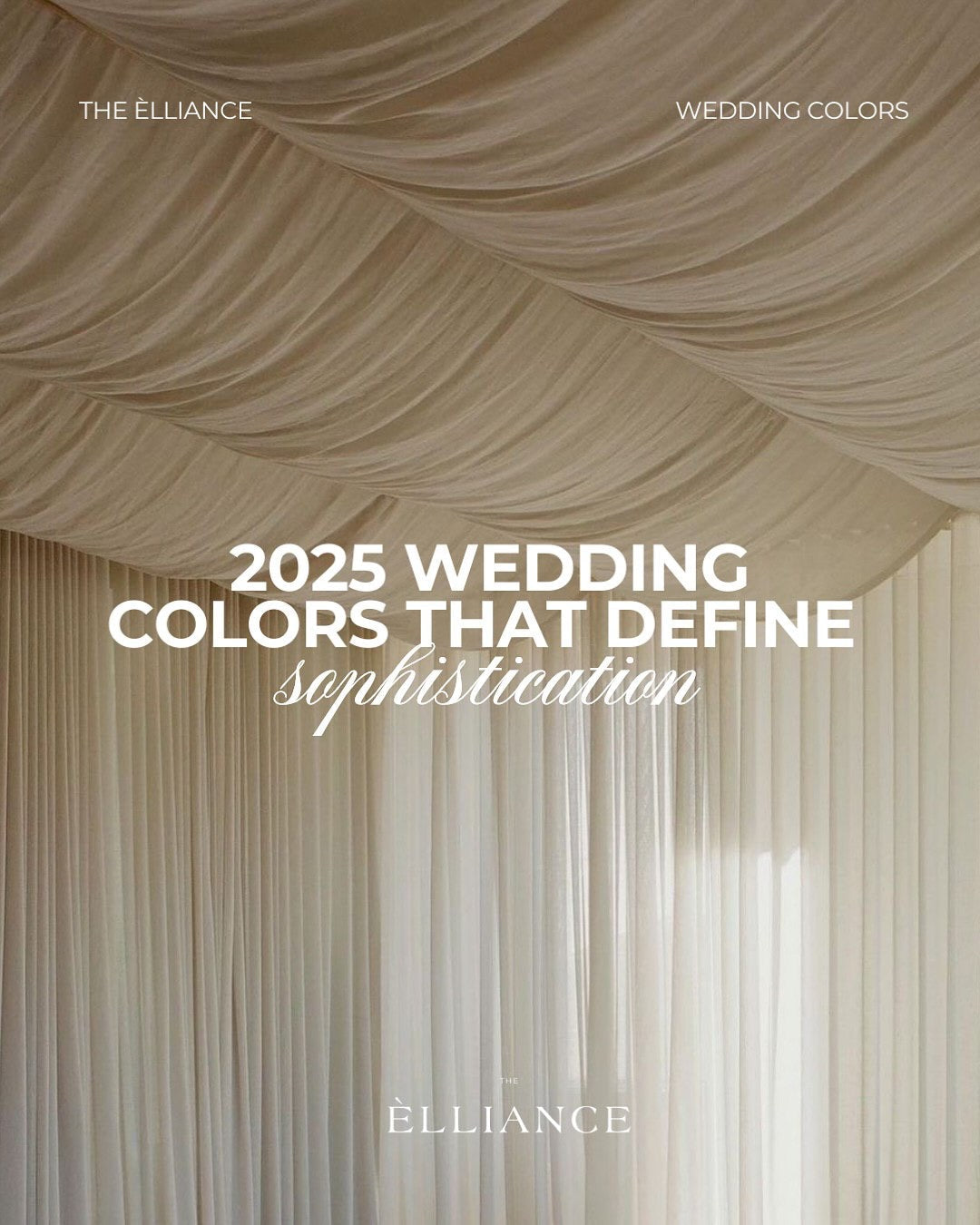 2025 Wedding Color Trends: Sophisticated Shades That Tell a Story